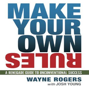 cover image of Make Your Own Rules